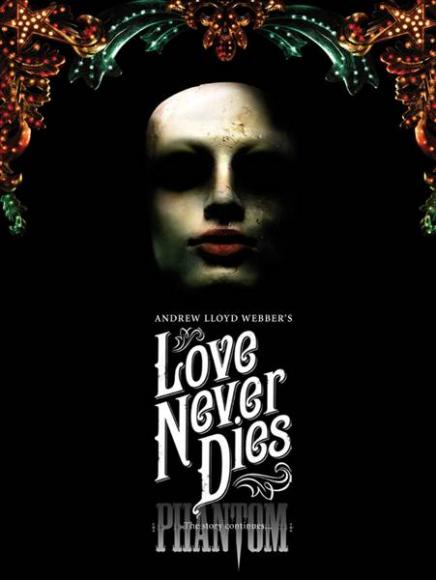 Love Never Dies at Pantages Theatre