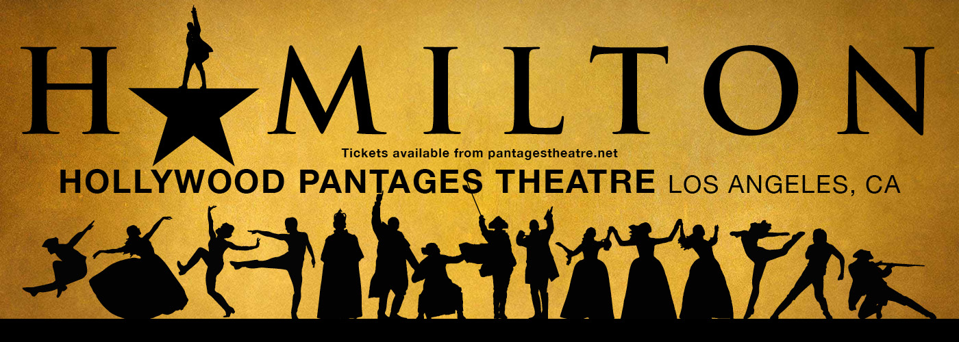 Hamilton at Pantages Theatre