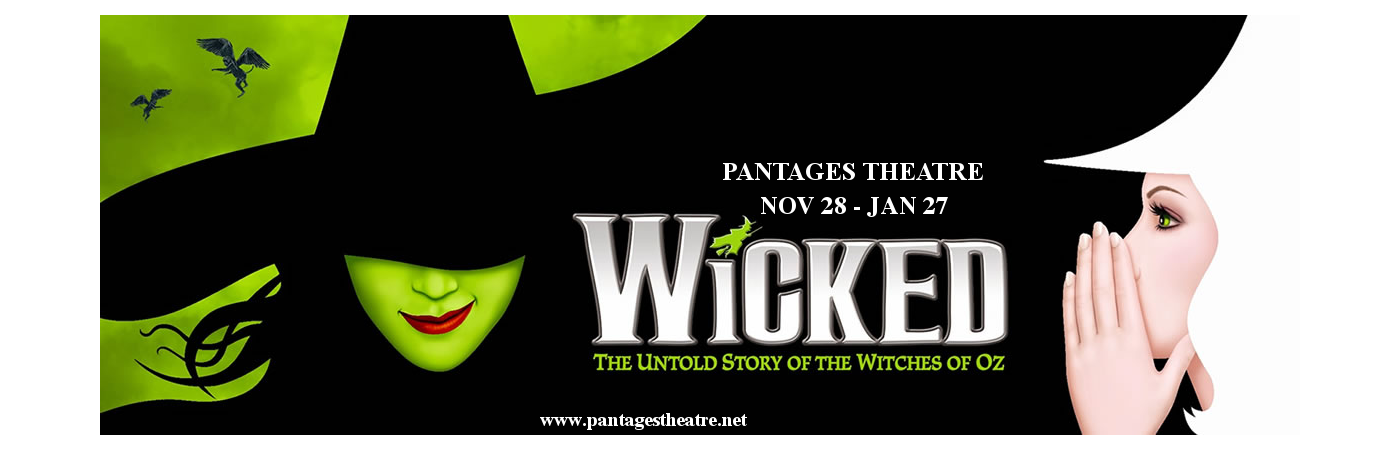 Wicked at Pantages Theatre