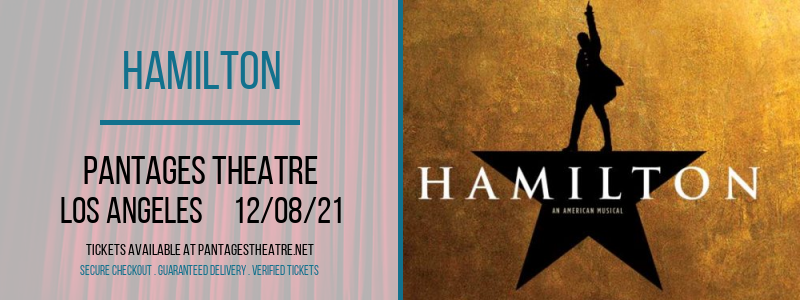 Hamilton at Pantages Theatre