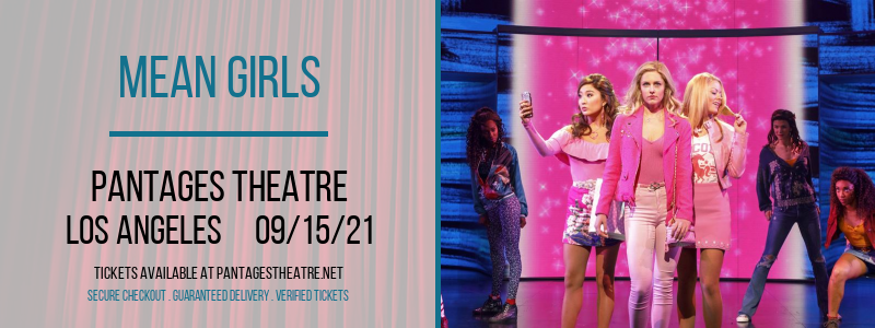 Mean Girls [POSTPONED] at Pantages Theatre